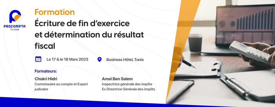 Formation: Ecriture de fin d'exercice & détermination du résultat fiscal